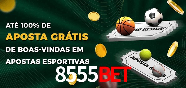 8555BET Ate 100% de Aposta Gratis